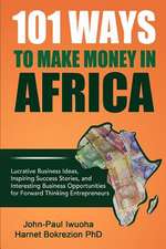 101 Ways to Make Money in Africa