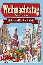 Weihnachtstag Malbuch