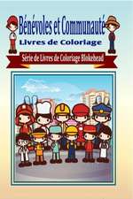 Benevoles Et Communaute Livres de Coloriage