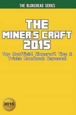 The Miner's Craft 2015