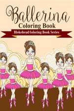 Ballerina Coloring Book