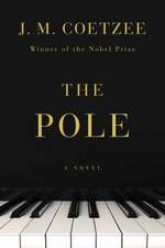 The Pole – A Novel