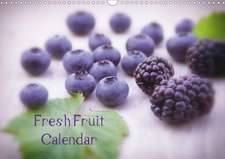 Fresh Fruit Calendar (Wall Calendar 2020 DIN A3 Landscape)