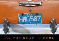 On the road in Cuba (UK-Version) (Wall Calendar 2020 DIN A3 Landscape)