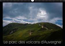 Le parc des volcans d'Auvergne (Calendrier mural 2020 DIN A3 horizontal)