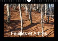 Feuilles et Arbres (Calendrier mural 2020 DIN A4 horizontal)