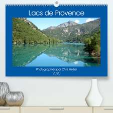 Lacs de Provence(Premium, hochwertiger DIN A2 Wandkalender 2020, Kunstdruck in Hochglanz)