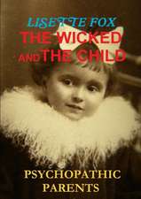 The Wicked and the Child