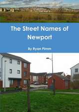 The Street Names of Newport