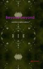 Beyond Beyond