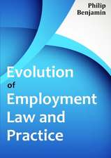 Evolution of Employment Law and Practice