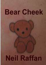 Bear Cheek