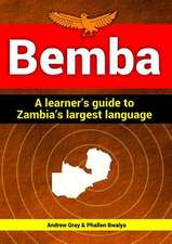 Bemba: A Learner's Guide to Zambia's Largest Language