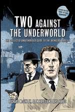 Two Against the Underworld - The Collected Unauthorised Guide to the Avengers Series 1