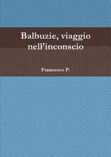 Balbuzie, Viaggio Nell'inconscio