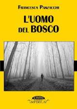 L'Uomo del Bosco