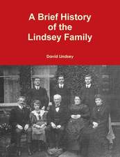 A Brief History of the Lindsey Family