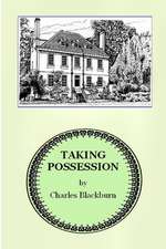 Taking Possession