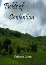 Fields of Contention