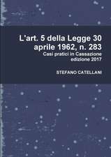 L'Art. 5 Della Legge 30 Aprile 1962, N. 283