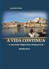 A VIDA CONTINUA