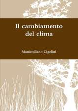 Il cambiamento del clima