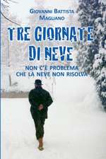 Tre Giornate di Neve