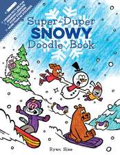 Super-Duper Snowy Doodle Book