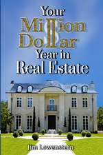 Your Million Dollar Year in Real Estate