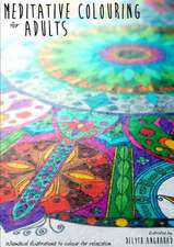 Meditative Colouring for Adults