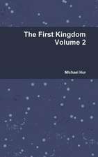 The First Kingdom Volume 2