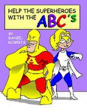 Help the Superheroes with the ABCs