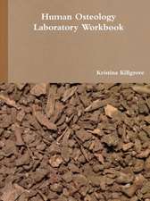 Human Osteology Laboratory Workbook - Print