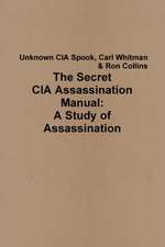 The Secret CIA Assassination Manual