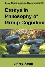 Essays in Philosophy of Group Cognition