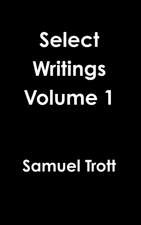 Select Writings Volume 1