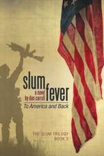 Slum Fever