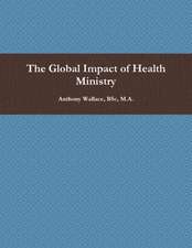 The Global Impact of Health Ministry