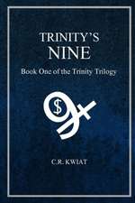 Trinity's Nine