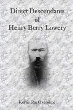 Direct Descendants of Henry Berry Lowery