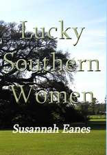 Lucky Southern Women