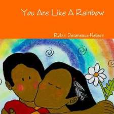 You Are Like a Rainbow