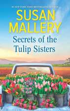 Secrets of the Tulip Sisters