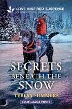 Summers, T: Secrets Beneath the Snow