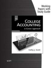 Working Papers with Study Guide for Scott's College Accounting