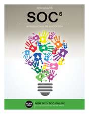 Soc (with Mindtap, 1 Term (6 Months) Printed Access Card) [With Access Card]