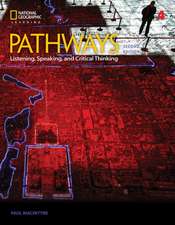 Pathways: Listening, Speaking, and Critical Thinking 4: Student Book 4a/Online Workbook