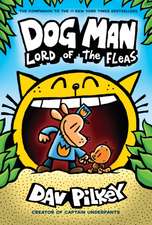 Dog Man 5: Lord of the Fleas