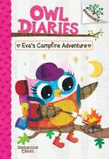 Eva's Campfire Adventure: A Branches Book (Owl Diaries #12)