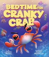 Bedtime for Cranky Crab